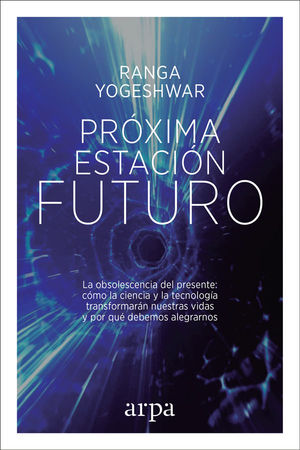 PRÓXIMA ESTACIÓN: FUTURO