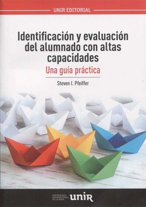 IDENTIFICACIÓN Y EVALUACIÓN DEL ALUMNADO CON ALTAS CAPACIDADES