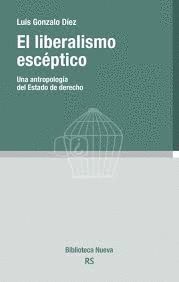 LIBERALISMO ESCÉPTICO, EL