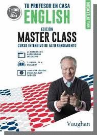 TU PROFESOR EN CASA. EDICIÓN MASTER CLASS CURSO INTENSIVO DE ALTO RENDIMIENTO