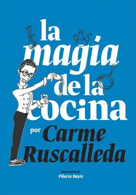 MAGIA DE LA COCINA, LA