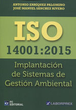 ISO 14001:2015. IMPLANTACIÓN DE SISTEMAS DE GESTIÓN AMBIENTAL