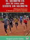 SECRETO ES QUE TÚ CREAS QUE EXISTE UN SECRETO, EL