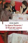 ÓPERA FLOTANTE, LA / EL FINAL DEL CAMINO