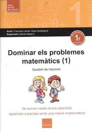 DOMINAR ELS PROBLEMES MATEMÀTICS (1 E.P)