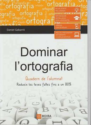 DOMINAR L'ORTOGRAFIA - QUADERN DE L'ALUMNAT