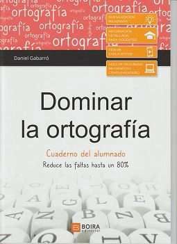 DOMINAR LA ORTOGRAFIA - CUADERNO DEL ALUMNO