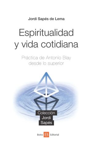 ESPIRITUALIDAD Y VIDA COTIDIANA