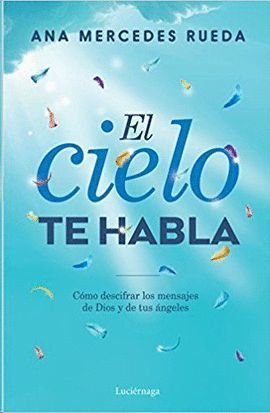 CIELO TE HABLA, EL