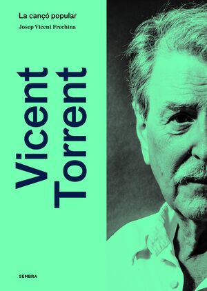 VICENT TORRENT, LA CANÇO POPULAR