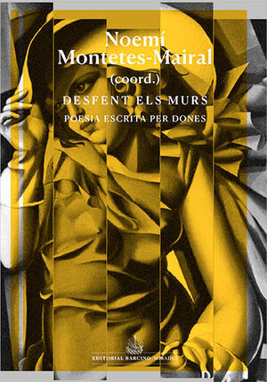 DESFENT ELS MURS - DONES I POESIA