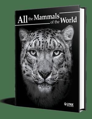 ALL THE MAMMALS OF THE WORLD