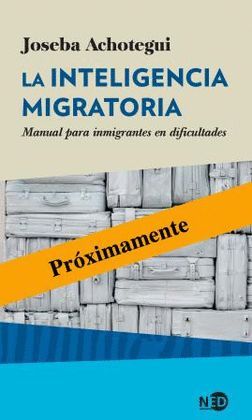 INTELIGENCIA MIGRATORIA, LA