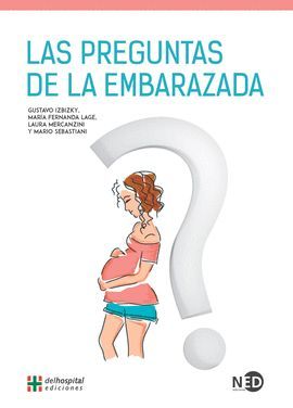 PREGUNTAS DE LA EMBARAZADA, LAS