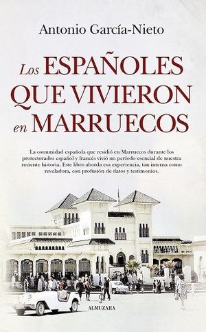ESPAÑOLES QUE VIVIERON EN MARRUECOS, LOS