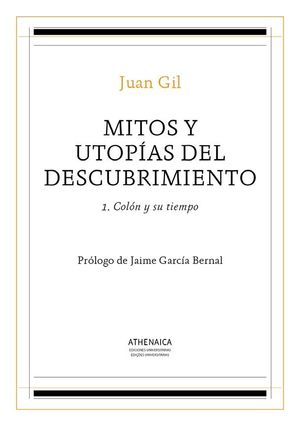 MITOS Y UTOPÍAS DEL DESCUBRIMIENTO 1. COLÓN Y SU TIEMPO