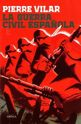 GUERRA CIVIL ESPAÑOLA, LA