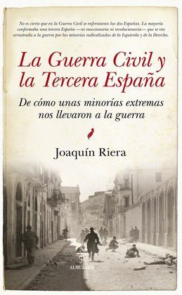 GUERRA CIVIL Y LA TERCERA ESPAÑA