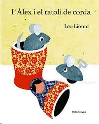 ALEX I EL RATOLÍ QUE CORDA, L'