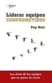 LIDERAR EQUIPOS COMPROMETIDOS