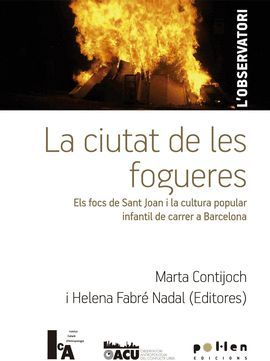 CIUTAT DE LES FOGUERES, LA