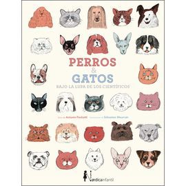 PERROS Y GATOS. BAJO LA LUPA DE LOS CIENTÍFICOS