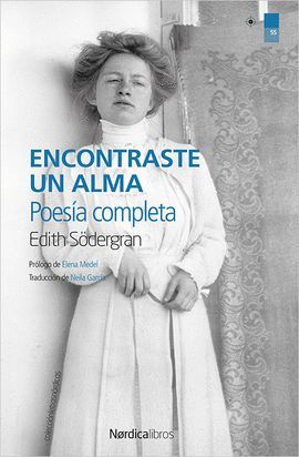 ENCONTRASTE UN ALMA. POESIA COMPLETA