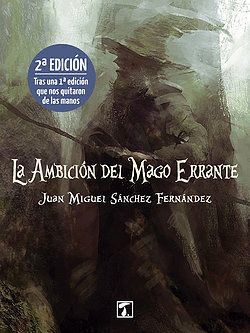 AMBICIÓN DEL MAGO ERRANTE, LA