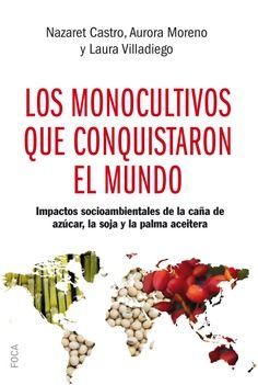 MONOCULTIVOS QUE CONQUISTARON EL MUNDO, LOS