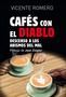 CAFÉS CON EÑ DIABLO