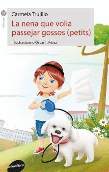 NENA QUE VOLIA PASSEJAR GOSSOS (PETITS), LA