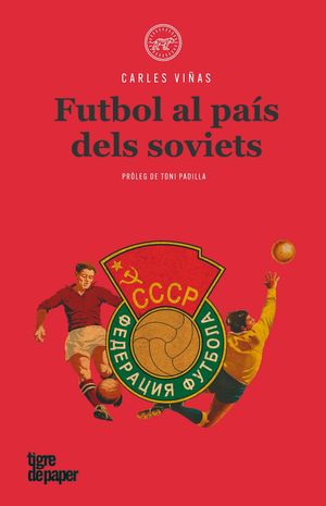 FUTBOL AL PAÍS DELS SOVIETS