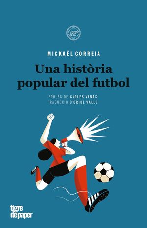 HISTÒRIA POPULAR DEL FUTBOL, UNA (CATALA)