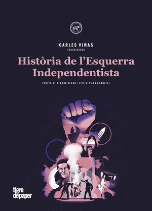 HISTORIA DE L'ESQUERRA INDEPENDENTISTA