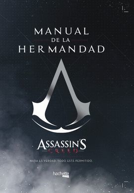 MANUAL DE LA HERMANDAD-ASSASSIN'S CREED