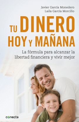 TU DINERO, HOY Y MAÑANA