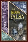 ROSA FALSA, LA (CASTELLANO)