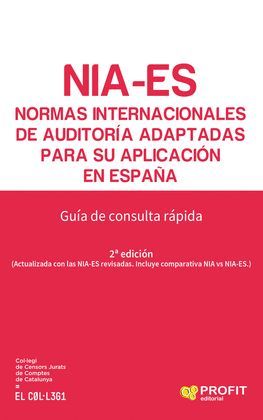 NORMAS INTERNACIONALES DE AUDITORÍA ADAPTADAS PARA SU APLICACIÓN EN ESPAÑA. NIA-ES