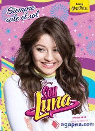 SOY LUNA. SIEMPRE SALE EL SOL