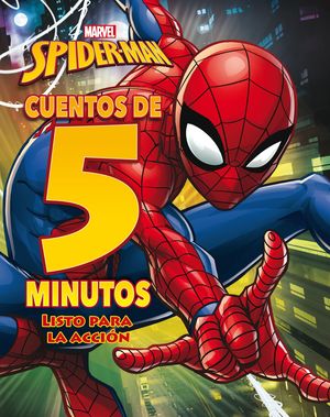 SPIDER-MAN. CUENTOS DE 5 MINUTOS