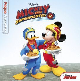 MICKEY Y LOS SUPERPILOTOS - PEQUECUENTOS