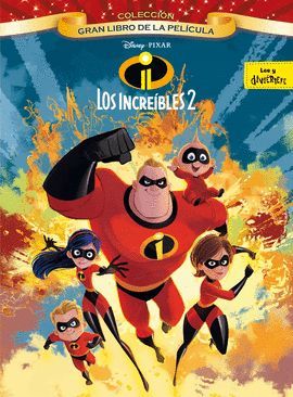 INCREIBLES 2, LOS