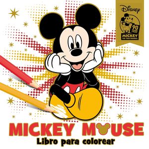 MICKEY MOUSE. LIBRO PARA COLOREAR