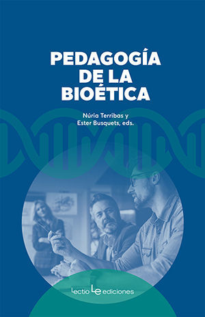 PEDAGOGÍA DE LA BIOÉTICA