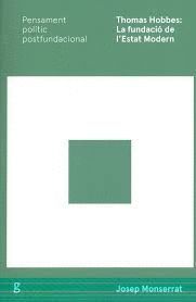 THOMAS HOBBES: LA FUNDACIÓ DE L'ESTAT MODERN
