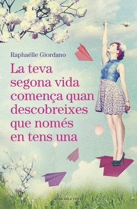 TEVA SEGONA VIDA COMENÇA QUAN T'ADONES QUE NOMÉS EN TENS UNA, LA
