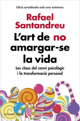 ART DE NO AMARGAR-SE LA VIDA, L'  (EDICIÓ ACTUALITZADA AMB NOUS TESTIMONIS)