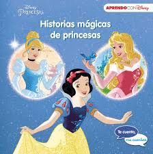 HISTORIAS MÁGICAS DE PRINCESAS