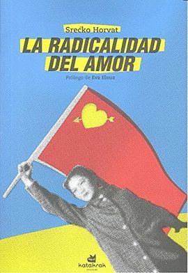 RADICALIDAD DEL AMOR, LA