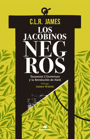 JACOBINOS NEGROS, LOS